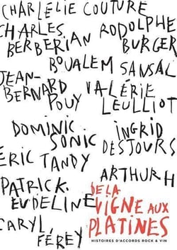 De la vigne aux platines - histoires d'accords rock & vin