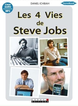 Les 4 vies de steve jobs