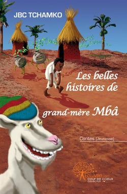 Les belles histoires de grand-mère mbâ