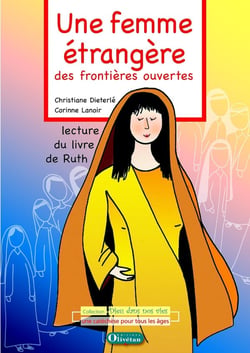 Une femme étrangère, des frontières ouvertes -Lecture du livre de Ruth