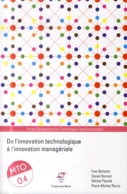 Management des Technologies Organisationnelles n.4 : de l'innovation technologique à l'innovation managériale