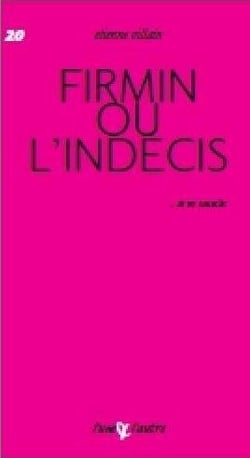 FIRMIN OU L'INDECIS
