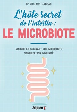 L'hote secret de l'intestin : le microbiote