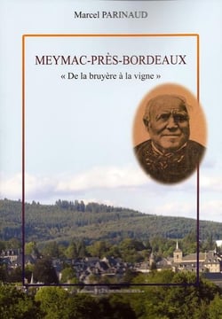 Meymac-près-Bordeaux : "de la bruyère à la vigne"