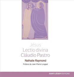 Jésus, lectio divina : Claudio Pastro