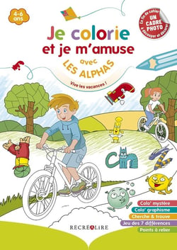Je colorie et je m'amuse avec les Alphas pendant les vacances