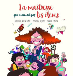 La maîtresse qui n'aimait pas les élèves