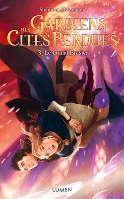 Gardiens des cités perdues Tome 3 : le grand brasier