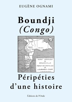 Boundji (Congo) : Péripéties d'une histoire