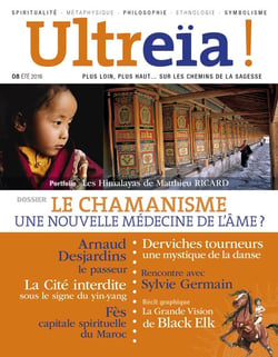 Ultreïa ! n.8 : le chamanisme, une nouvelle médecine de l'âme ?