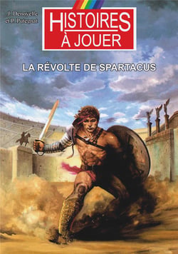 La révolte de spartacus : la rome antique au premier siècle avant notre ére