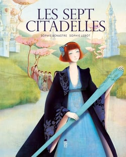 Les sept citadelles