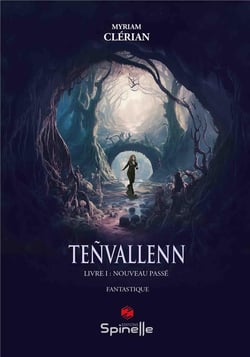 Teñvallenn Tome 1 : Nouveau passé