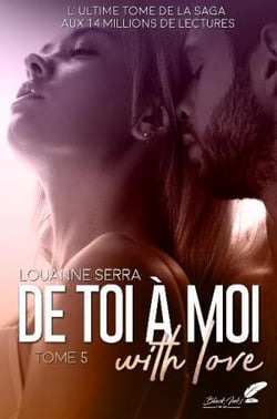 De toi à moi : with love Tome 5