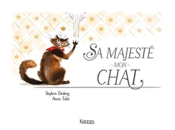 Sa Majesté mon chat Tome 1 : sa majesté mon chat