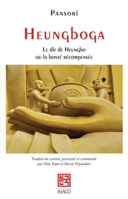 Heungboga, le dit de Heungbo ou le bon frère et le méchant frère