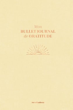 Mon bullet journal de gratitude