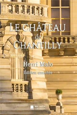 Le château de chantilly