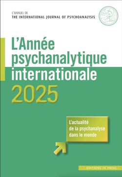 L'annee psychanalytique internationale - 2025 (édition 2025)