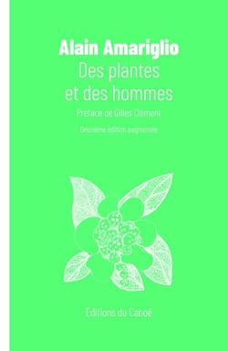 Des plantes et des hommes (nouvelle édition augmentée)