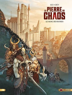 La pierre du chaos Tome 1 : le sang des ruines