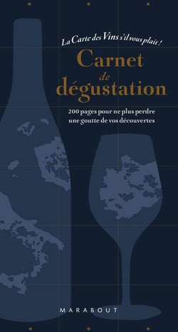 La carte des vins s'il vous plaît : carnet de dégustation