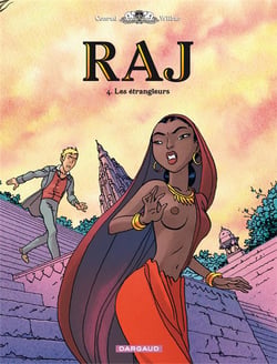 Raj Tome 4 - les étrangleurs