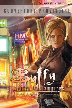 Buffy contre les vampires - saison 8 Tome 3 : les loups sont à nos portes
