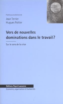 Vers de nouvelles dominations dans le travail ?