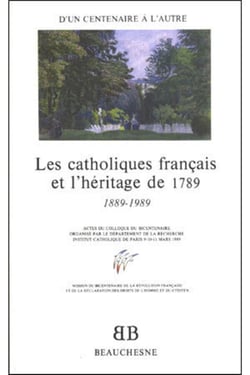 Les catholiques français et l'héritage de 1789