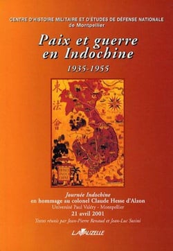 PAIX ET GUERRE EN INDOCHINE
