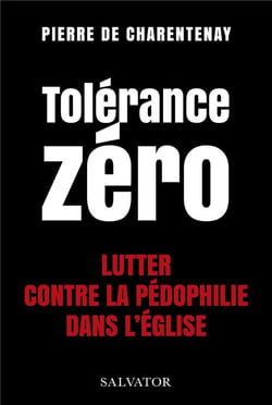 Tolérance zéro : lutter contre la pédo-criminalité dans l'Eglise