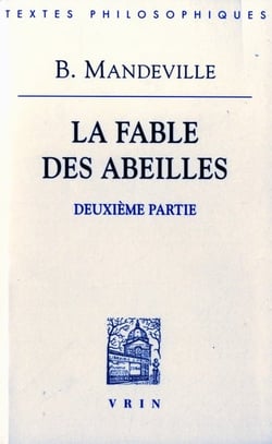La fable des abeilles. Seconde partie