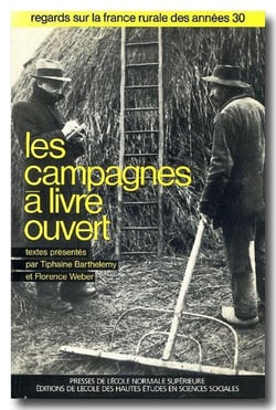 Les campagnes à livre ouvert - regard sur la France rurale des années trente