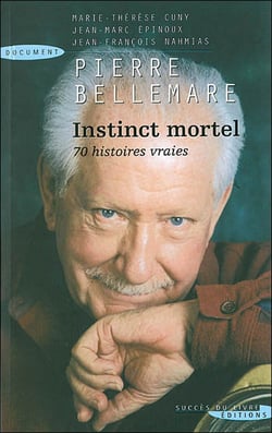 Bellemare instinct mortel