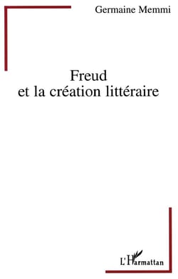 Freud et la creation litteraire