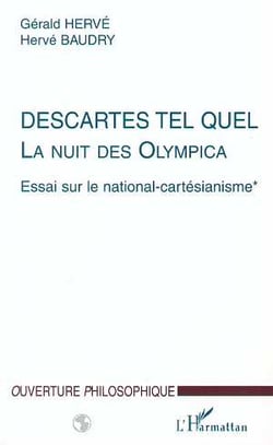 Descartes tel quel, la nuit des olympica Tome 1 - essai sur le national-cartésianisme