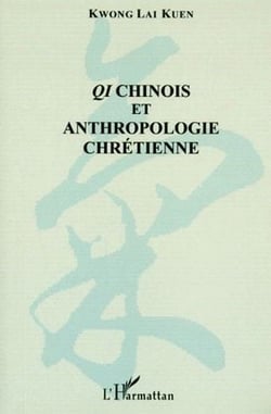Qi chinois et anthropologie chrétienne