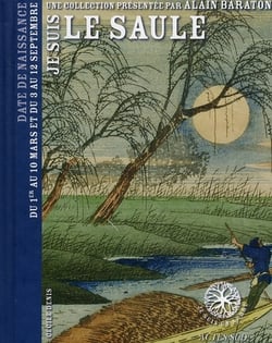 Je suis le saule