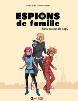 Espions de famille Tome 1 : bons baisers de Papy