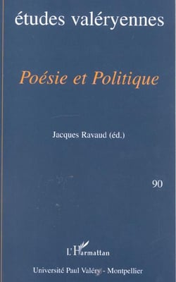 Études valéryennes Tome 90 - poésie et politique