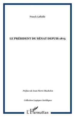 Le president du senat depuis 1875