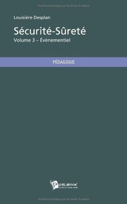 Sécurité sûreté Tome 3 - événementiel