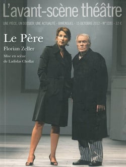 Revue L'Avant-scène théâtre n.1331 : le père