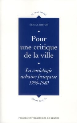 POUR UNE CRITIQUE DE LA VILLE