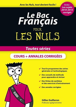 Le bac français pour les nuls - toutes séries - cours et annales corrigées