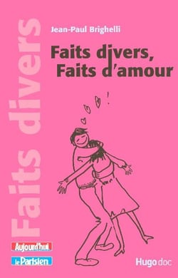 FAITS DIVERS , FAITS D'AMOUR