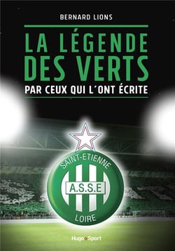 La légende des verts par ceux qui l'ont écrite