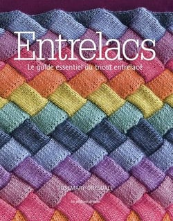 Entrelacs - le guide essentiel du tricot entrelacé