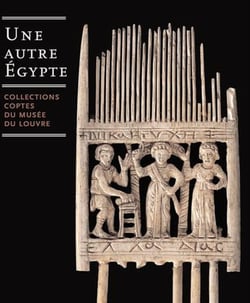 Une autre egypte - collections coptes du musée du louvre
